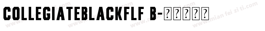 CollegiateBlackFLF B字体转换